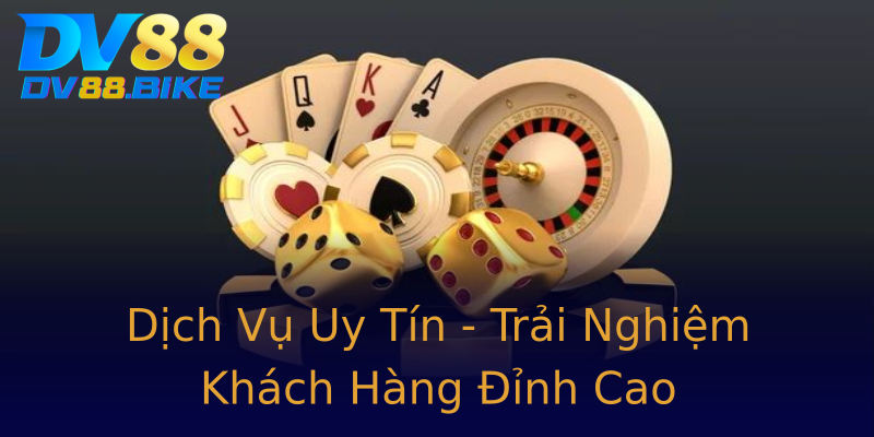 Dịch Vụ Uy Tín - Trải Nghiệm Khách Hàng Đỉnh Cao